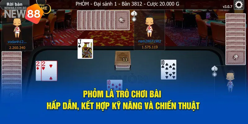 Thông tin giới thiệu sơ lược trò chơi đánh bài Phỏm