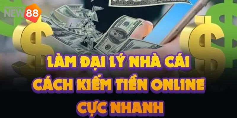 Đại Lý New88 - Nhận Thu Nhập Khủng Với Hoa Hồng Lên Đến 60%
